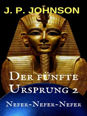 cover image of Der fünfte Ursprung 2. Nefer-Nefer-Nefer